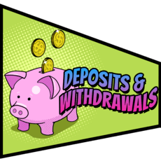 Deposits withdrawals